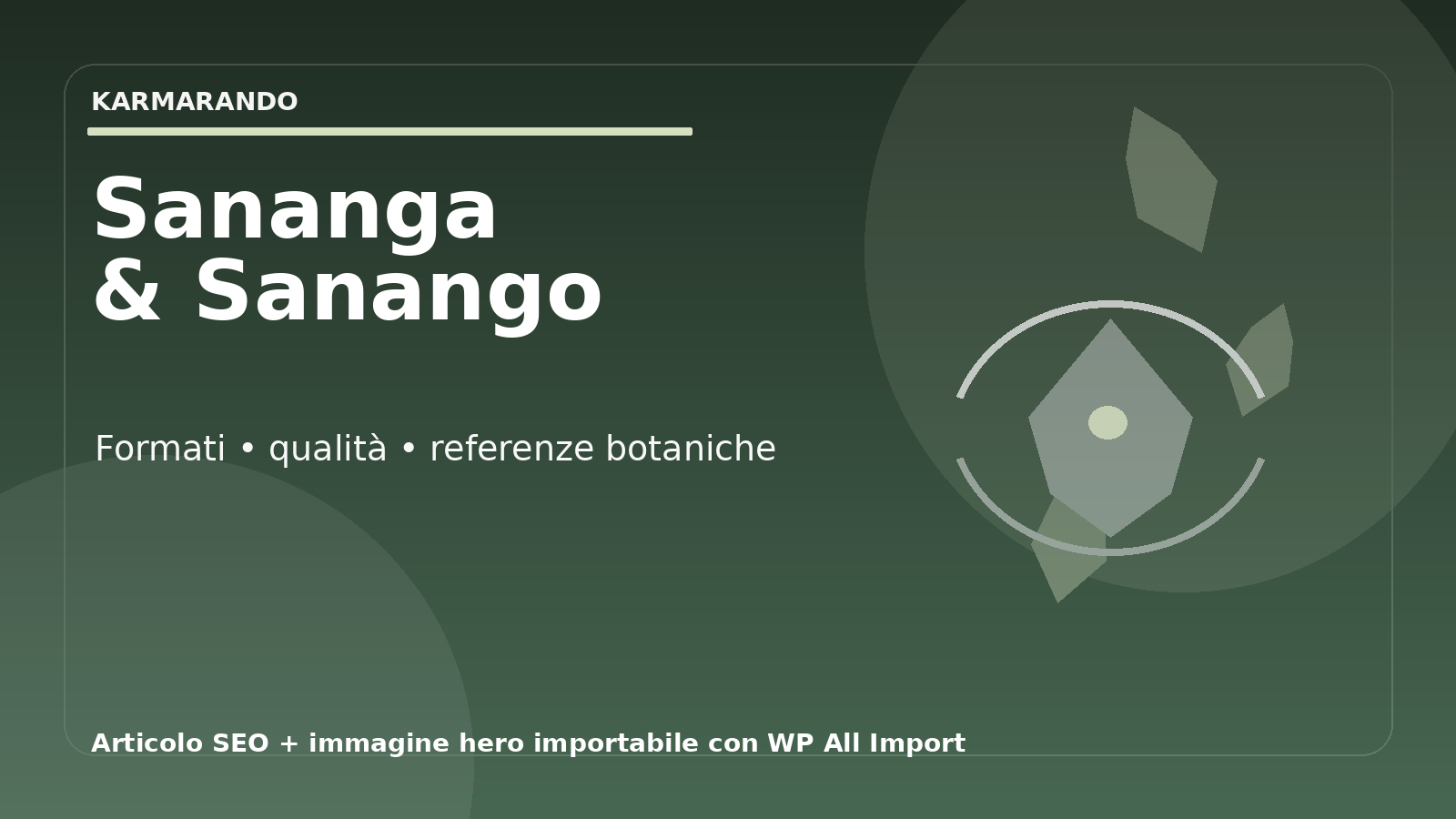Sananga i sanango: przewodnik po formatach, jakości i pochodzeniu botanicznym