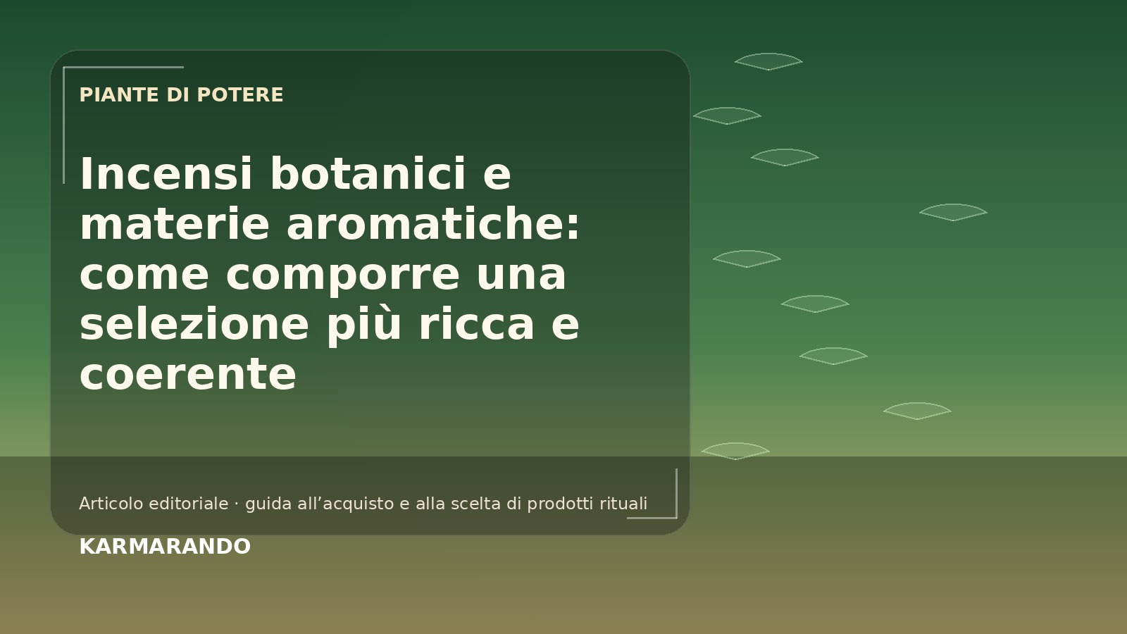 Botaniczne kadzidła i aromaty: jak stworzyć bogatszą i spójną selekcję